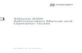Alliance 8300 Administration Manual and Operation GuideAlliance 8300 Administration Manual and Operation Guide i ... Managing control panels 70 ... Alliance 8300 Administration Manual