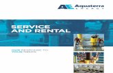 Service and rental - Aquaterra Energy · response to all service and rental needs ... cement job. Our products range ... menara darussalam, no.12 Jalan pinang, 50450, kuala lumpur,