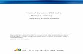 Microsoft Dynamics CRM Online Pricing & Licensing ... · Microsoft Dynamics CRM Online Pricing & Licensing ... MICROSOFT DYNAMICS CRM ONLINE PRICING & LICENSING ... “External users”