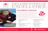 OLYMPIC TRIVIA - Team Canada - Team Canada - Official … · OLYMPIC TRIVIA. Jennifer Jones | Sochi 2014. 1. 1.ear did the Olympic What y ames originate?G. 500BC. 776BC 25AD. ...