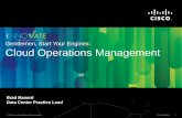 Gentlemen, Start Your Engines: Cloud Operations Management · © 2011 Cisco and/or its affiliates. All rights reserved. Cisco Confidential 1 Gentlemen, Start Your Engines: Cloud Operations