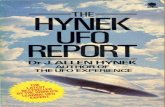 Dr.J.ALLEN H¥NEK - Center for UFO Studies · Dr. J. Allen Hynek is Professor of Astronomy at Northwestern University in the United States. He is also head of the Centre for UFO Studies