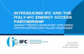 INTRODUCING IFC AND THE ITALY-IFC ENERGY ACCESS PARTNERSHIP · The Gov’t of Italy-IFC Energy Access Partnership Enabling the Solar Off-Grid Energy ... Kingo ZIMBABWE SIERRA LEONE