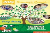 Summer Camps - Charlotte€¦ · Summer Camps Preschool • K-5th ... camp becomes a place where campers have fun, grow, and ... activity time, and inside we’ll have a theme-oriented