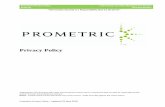 Prometric Privacy Policy€¦ · Prometric Privacy Policy – updated 12 April 2017 Page 3 I. Privacy Notice Prometric is committed to protecting the privacy and security of all personal