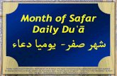 Month of Safar Daily Du ā ءاغد ام رفص رش Duʿā - Month of Safar اود ايموي - رفص رهش Please recite Sūrat al-Fātiḥah for ALL MARHUMEEN Kindly recite Sura