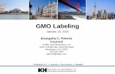 GMO Labeling Labeling Presentation.pdfthis presentation are the author’s alone and not those of ... • Gives FDA authority to require mandatory GMO labeling if the ... pick your