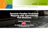 Dynamic Parallax Occlusion Mapping with Approximate …developer.amd.com/wordpress/media/2012/10/I3D2006... · Dynamic Parallax Occlusion Mapping with Approximate ... Calculates occlusion