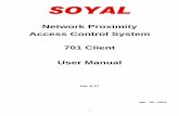 Network Proximity Access Control System 701 Client User … · 1.1 Brief introduction of 701 Server and 701 Client ... the software tools for Door Access Control, Time ... shown User