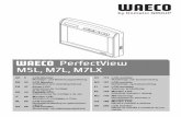 WAECO PerfectView M5L, M7L, M7LX - GET A WAECO · 6 Technical description 6.1 Function description The LCD monitor is a monitor for the connection of cameras ... Hammer (6) Drill