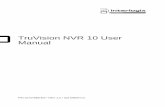 TruVision NVR 10 User Manual · TruVision NVR 10 User Manual i Content Chapter 1 Product overview 1 Installation environment 1 Default settings to access the device 2