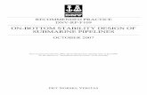 DNV-RP-F109: On-Bottom Stability Design of … PRACTICE DET NORSKE VERITAS DNV-RP-F109 ON-BOTTOM STABILITY DESIGN OF SUBMARINE PIPELINES OCTOBER 2007 Since issued in print (October