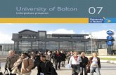 Undergraduate - University of Bolton prospectus 07 quit > contents. Make the University of Bolton your choice. contents quit > < Contents 1 ... I still keep in touch with