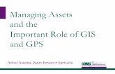 Managing Assets and the Important Role of GIS and GPSmegug.org/docs/ManagingAssets090327.pdfManaging Assets and the Important Role of ... Need a “clean opinion” from an auditor