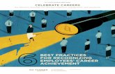 BEST PRACTICES FOR RECOGNIZING …blog.octanner.com/wp-content/uploads/2013/04/Celebrate...BEST PRACTICES FOR RECOGNIZING EMPLOYEES’ CAREER ACHIEVEMENT CELEBRATE CAREERS An effective