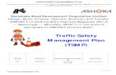 TRAFFIC SAFETY MANAGEMENT PLAN - ACLashokaconcessions.com/pdf/ABSRP-TSMP.pdfTRAFFIC SAFETY MANAGEMENT PLAN Design ... First Aid and emergency ... The EPC as per Section 39 of the BOCW