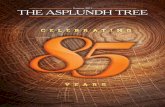 Summer 2013 THE ASPLUNDH TREE · Donna Kemmerer A FArewell To The ... the asplundh tree Summer 2013 1 A s the company celebrates its 85th anniversary, let’s take a moment to think