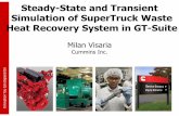 Steady-State and Transient Simulation of SuperTruckWaste ... · Steady-State and Transient Simulation of SuperTruckWaste Heat Recovery System in GT-Suite Milan Visaria ... against