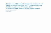 International Experience in the Provision of Individual ... · International Experience in the Provision of Individual Education Plans for Children with Disabilities Darren McCausland