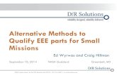 Alternative Methods to Qualify EEE Parts for Small … - THUR...o Hyundai Brake Module: 0.3 IPTV ... 301-474-0607 | ... Alternative Methods to Qualify EEE Parts for Small Missions