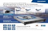 16-bay Enterprise ZFS NAS Enterprise-Class ES1640dcEN... · It is the best realization of reliable enterprise storage. OpenStack ... security and control of on-premises IT infrastructure