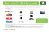 HumanaVitality Rewards ® Rewards Spend your Vitality Bucks® in the HumanaVitality Mall When you’re a member of HumanaVitality, ...