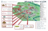 Where to Dine at UTM - Home | University of Toronto ... · Oscar Peterson Hall- Culinary Table, Chef’s Table, Dim Sum, O.P. Grille, Pan Fri, Forno, Deli, Freestyle Coke Machine,