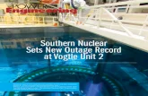 Southern Nuclear Sets New Outage Record at Vogtle Unit 2 plant services... · Southern Nuclear Sets New Outage Record ... Refueling machine mast lowering a fuel assembly into the