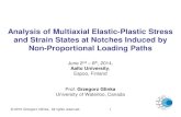 Analysis of Multiaxial Elastic-Plastic Stress and … of Multiaxial Elastic-Plastic Stress and Strain States at Notches Induced by Non-Proportional Loading Paths June 2nd –6th, 2014,