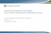 Annual Interregional Information 2017-2018 Transmission ... · California ISO Public Annual Interregional Information 2017-2018 Transmission Planning Process Annual Interregional