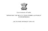 Government of India MINISTRY OF HEAVY INDUSTRIES & …dhi.nic.in/writereaddata/UploadFile/dhi_outcome_budget... · MINISTRY OF HEAVY INDUSTRIES & PUBLIC ENTERPRISES OUTCOME BUDGET