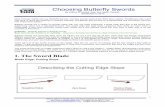 Choosing Butterfly Swords - Everything Wing Chun€¦ · Choosing Butterfly Swords ... Many Chinese martial arts use “Butterfly Swords,” but they are the jewel of the Wing Chun