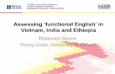 Assessing ‘functional English’ in - British Council · Pro-poor sample: 20 sites in each ... Functional English cognitive test ... to what extent do students have the functional