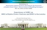 Experience of AHEC on RMU of Hydro Power Stations …cea.nic.in/reports/others/hydro/herm/technical3/ts33.pdfDetailed Project Report ... • The State of Karnataka, located on the