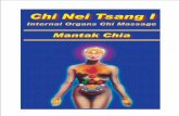BL28 Chi Nei Tsang I - libroesoterico.comlibroesoterico.com/biblioteca/autores/c_libros_ingles/Chi Nei Tsang... · Chi Nei Tsang I Internal Organ Chi Massage Mantak Chia Edited by: