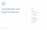 Introduction. Skype for Business. - emcconferencing.com · Skype for Business will need to unmute themselves by entering *6 on ... Touchtone commands. You can use your MeetMe account