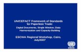 Framework of standards for paperless trade - …css.escwa.org.lb/edgd/503/5.pdf · Bank Paper Printout ... Draft Recommendation 34: 1. Alignment of ASEAN CEPT Form D to UN Layout
