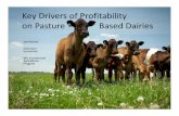 Key Drivers of Profitability on Pasture Based Dairies - …agebb.missouri.edu/dairy/grazing/conference/2011/Joe... ·  · 2012-10-08Key Drivers of Profitability on Pasture Based