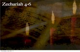 Zechariah 4-6 - The Village Chapel · Romans 5:3-4 And not only this, ... Zechariah 4-6 Vision 5: The Lampstand Zechariah 4:1-14 ... The Woman in a Basket Zech 5:5-11