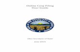 Online Corp Filing User Guide - bsportal.sos.state.oh.usS(kgnld1mi44ne1ncdw5udzfez... · 2 . Table of Contents . What is the Online Corp Filing System?..... 3 What Documents Can I