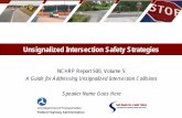 NCHRP Report 500, Volume 5 - Technology Transfer Center · Unsignalized Intersection Safety Strategies. NCHRP Report 500 • Companion to NCHRP Report 500 Volume 5: A Guide for Addressing