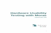 Hardware Usability Testing with Morae - TechSmith · Hardware Usability Testing with Morae ... Hardware or Mobile Device Usability Testing with Morae Are you building things people