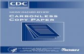 Carbonless Copy Paper · carbonless copy paper (CCP) ... CCP was introduced in 1954 by the National Cash Register Company as no-carbon-required (NCR) paper—an alternative to separate