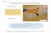 Spring Chicken Table Runner 2018 · 2 Spring Chicken Table Runner Gray arn Designs opyright Gray arn Designs 2018. Unauthorized use and/or duplication of this material without express