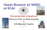Vasai Branch of WIRC of ICAI gadia ppt [Compatibility...Vasai Branch of WIRC of ICAI 6.02.2011 CA Manish Gadia 2 Coverage • Work Contract Service • Commercial and Industrial Construction