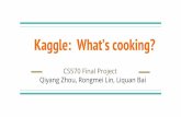 Kaggle: What’s cooking? - mathcs.emory.edulxiong/cs570/share/project/qiyang_whats... · Data description The data we are using is from the Kaggle “ What’s Cooking? ” competition.