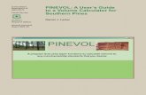 United States Department of PINEVOL: A User’s Guide ... · Report SRS–95 PINEVOL: ... Calculator for Southern Pines ... document describes the methods used in volume calculation
