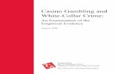 Casino Gambling and White-Collar Crime - Homepage | … · Casino Gambling and White-Collar Crime: An Examination of the ... The overwhelming majority of casino customers are people
