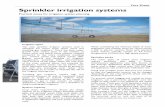 Fact Sheet Sprinkler irrigation systemsdpipwe.tas.gov.au/Documents/Irrigation systems_factsheet.pdf · Fact Sheet Sprinkler irrigation systems Practical issues for irrigation system