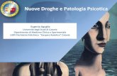 Nuove Droghe e Patologia Psicotica Nuove droghe e ... · Nuove droghe e patologia psicotica ... programs (e.g., buy one get one free); ... The semi-synthetic methcathinone and the